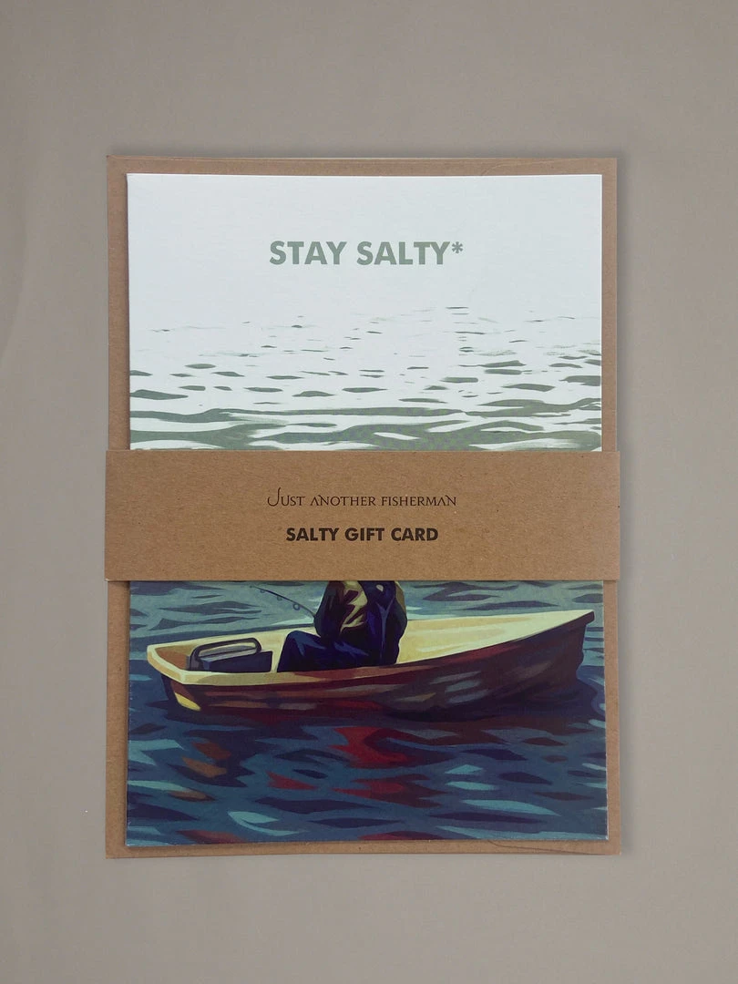 Just Another Fisherman STAY SALTY - GIFT CARD Apparel 4 Just Another Fisherman STAY SALTY - GIFT CARD Apparel